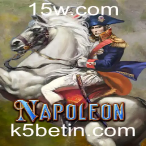 Descubra o Fascinante Jogo Napoleon e Sua Relação com o k5bet